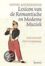 Lexicon van de romantische en moderne muziek 9789020927597, Verzenden, Zo goed als nieuw, H. Meiresonne