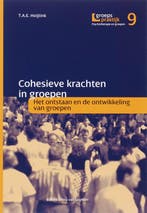 Cohesieve krachten in groepen / Groepspraktijk / 9, Boeken, Verzenden, Gelezen, T.A.E. Hoijtink