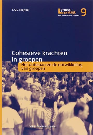 Cohesieve krachten in groepen / Groepspraktijk / 9, Boeken, Verzenden, Gelezen, T.A.E. Hoijtink