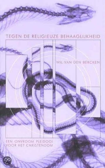 Tegen de religieuze behaaglijkheid 9789025953966, Verzenden, W. van den Bercken