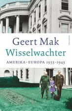 Wisselwachter 9789045050737 Geert Mak, Verzenden, Geert Mak