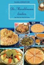 De Marokkaanse Keuken 9789954459669 Rachida Amhaouche, Verzenden, Rachida Amhaouche