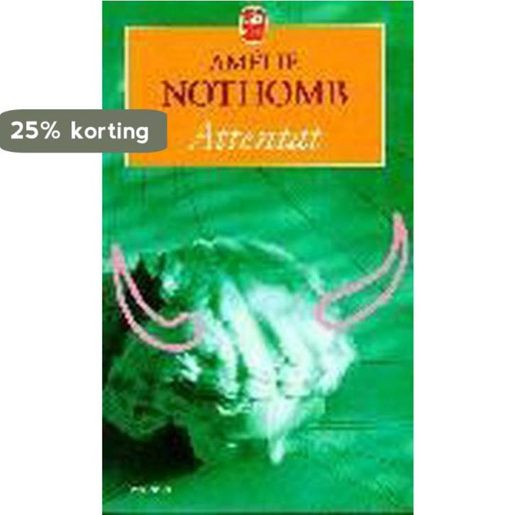 Attentat 9782253146889 Amelie Nothomb, Livres, Langue | Français, Envoi