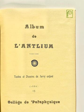Alfred Jarry - Album de l’antlium (ou pompe à Merdre) -, Antiek en Kunst