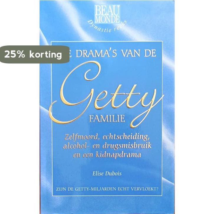 De dramas van de Getty familie 8710841130591 Elise Dubois, Livres, Livres Autre, Envoi