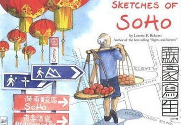 Sketches of Soho 9789628673230 Lorette E Roberts, Verzenden, Lorette E Roberts