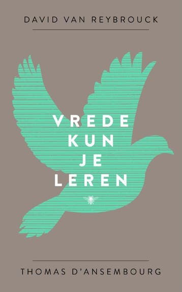 Vrede kun je leren 9789023481515 David Van Reybrouck, Boeken, Verzenden, Gelezen, David Van Reybrouck