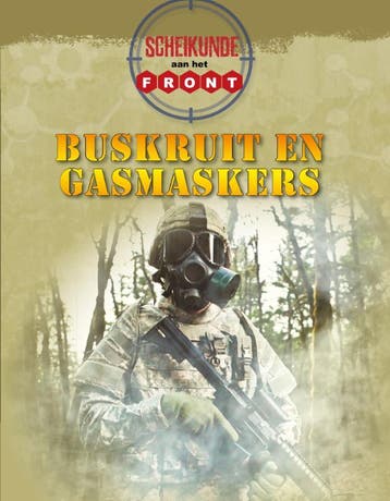 Scheikunde aan het front / Buskruit en gasmaskers / Aan het, Verzenden, Zo goed als nieuw, Tim Ripley