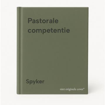 Pastorale competentie 9789071008016 Spyker, Verzenden, Gelezen, Spyker