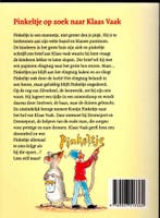 Pinkeltje op zoek naar Klaas Vaak / Pinkeltje 9789047513360, Verzenden, Gelezen, Dick Laan