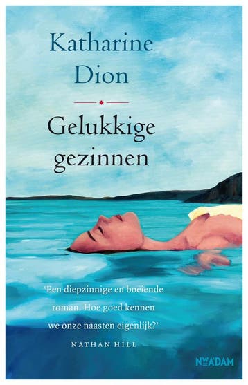 Gelukkige gezinnen (9789046825327, Katherine Dion), Verzenden, Nieuw