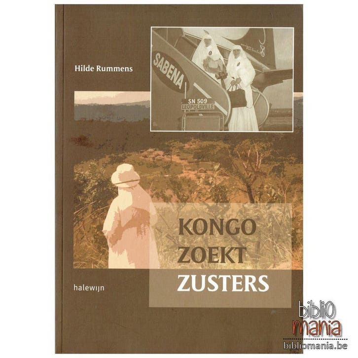 Kongo zoekt zusters 9789085281221 Hilde Rummens, Boeken, Godsdienst en Theologie, Gelezen, Verzenden