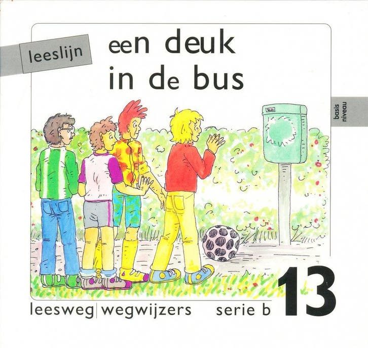 Leeslijn versie 1 wegwijzers serie B deel 13 Een deuk in de, Boeken, Schoolboeken, Verzenden