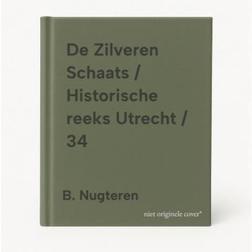 De Zilveren Schaats / Historische reeks Utrecht / 34, Verzenden, Gelezen, B. Nugteren