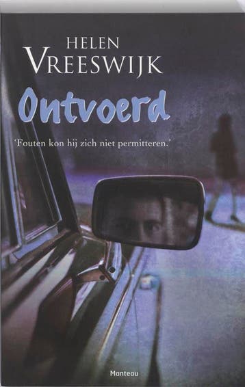 Ontvoerd 9789022324233 Helen Vreeswijk, Verzenden, Zo goed als nieuw, Helen Vreeswijk