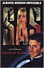 Albanie: Mission Impossible / SAS / 133 9789044928099, Verzenden, Gérard de Villiers