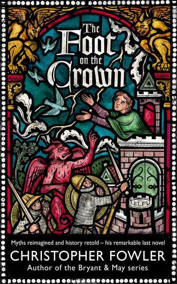 The Foot on the Crown 9781787637443 Christopher Fowler, Verzenden, Gelezen, Christopher Fowler