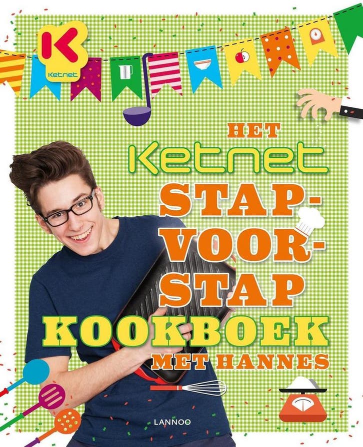 Het Ketnet stap-voor-stap kookboek met Hannes 9789401424752, Boeken, Kinderboeken | Jeugd | 10 tot 12 jaar, Zo goed als nieuw