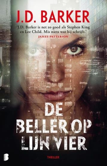 De beller op lijn vier 9789022592816 J.D. Barker, Verzenden, Gelezen, J.D. Barker