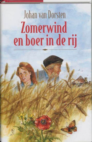 Zomerwind en boer in de rij 9789020528008 J. van Dorsten, Verzenden, Zo goed als nieuw, J. van Dorsten