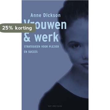 Vrouwen en werk 9789027474636 Athol Dickson, Boeken, Verzenden, Zo goed als nieuw, Athol Dickson