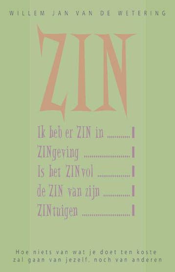 Zin 9789055991938 W.J. van de Wetering, Boeken, Verzenden, Gelezen, W.J. van de Wetering