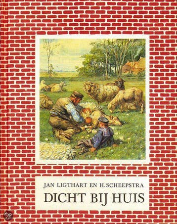 DICHT BIJ HUIS 9789024526925 J. Ligthart, Verzenden, J. Ligthart