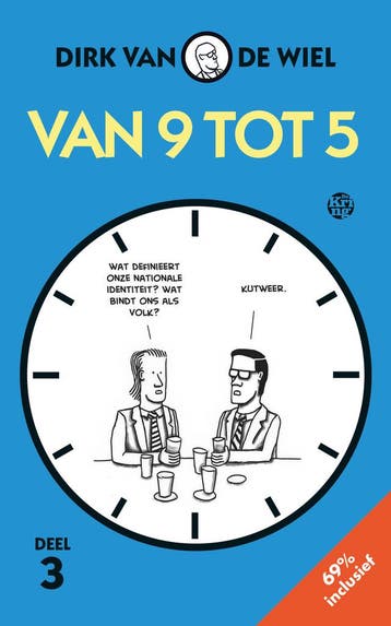 Van 9 tot 5 / 3 / Van 9 tot 5 / 3 9789462973121, Boeken, Verzenden, Zo goed als nieuw, Dirk Van De Wiel