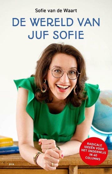 De wereld van juf Sofie 9789493209961 Sofie van de Waart, Boeken, Verzenden, Zo goed als nieuw, Sofie van de Waart