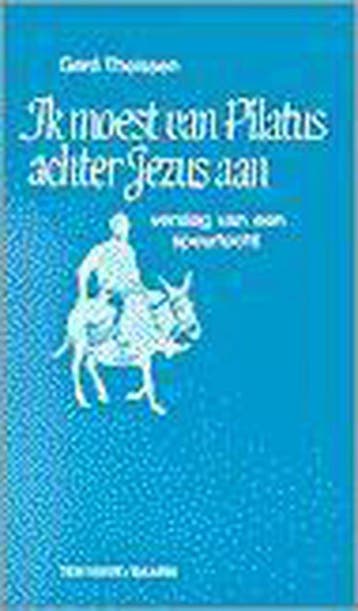 IK MOEST VAN PILATUS ACHTER JEZUS AAN 9789025943554 THEISSEN, Verzenden, Gelezen, THEISSEN