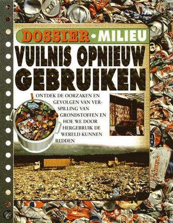 Vuilnis opnieuw gebruiken / Dossier Milieu 9789054833819, Verzenden, Gelezen, Steven J. Parker