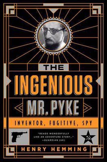The Ingenious Mr. Pyke 9781610395779 Henry Hemming, Verzenden, Gelezen, Henry Hemming