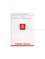 1985 CITROEN CX 25 DIESEL INSTRUCTIEBOEKJE DUITS