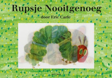Rupsje Nooitgenoeg / Gottmer-prentenboek 9789025754990, Verzenden, Zo goed als nieuw, Eric Carle