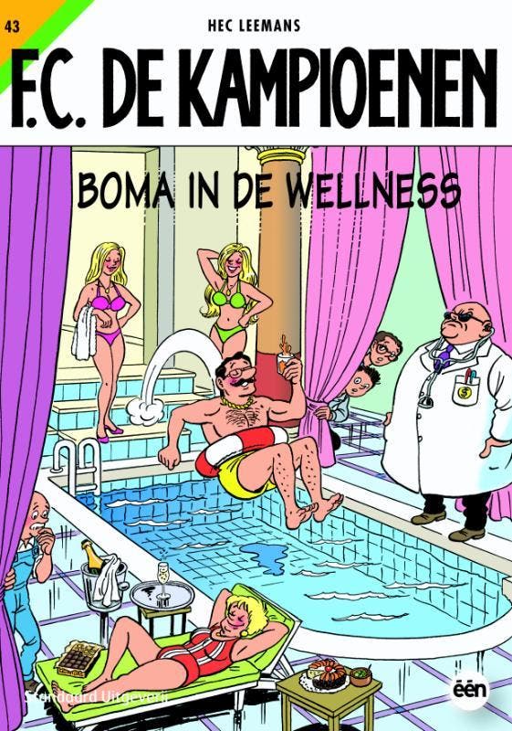 Boma in de wellness / F.C. De Kampioenen / 43 9789002218965, Livres, BD, Envoi