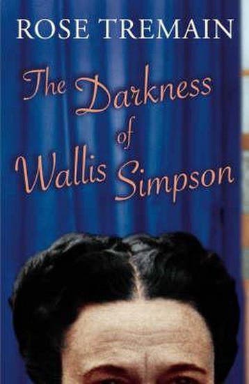 Darkness of Wallis Simpson 9781860560323 Rose Tremain, Verzenden, Rose Tremain