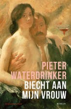 Biecht aan mijn vrouw (9789038811376, Pieter Waterdrinker), Boeken, Verzenden, Nieuw