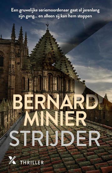 Strijder / Lucia Guerrero / 1 9789401619240 Bernard Minier, Boeken, Verzenden, Gelezen, Bernard Minier