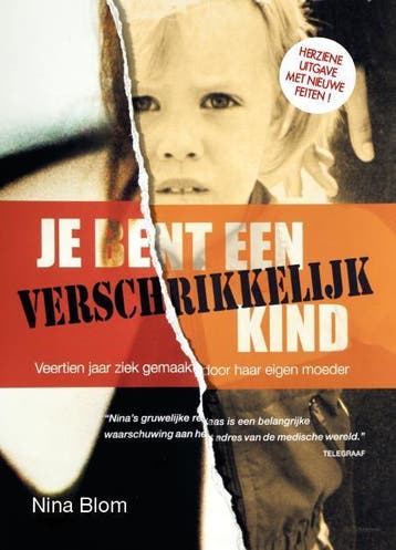 Je bent een verschrikkelijk kind 9789079287208 Nina Blom, Verzenden, Gelezen, Nina Blom