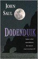 Dodenduik 9789041008510 John Saul, Boeken, Verzenden, Gelezen, John Saul