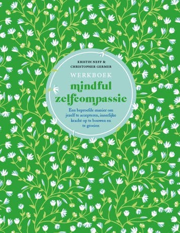 Werkboek Mindful Zelfcompassie | Nieuw, Boeken, Verzenden, Nieuw, Kristin Neff; Christopher Germer