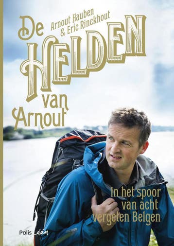De helden van Arnout 9789463102148 Arnout Hauben, Boeken, Verzenden, Zo goed als nieuw, Arnout Hauben