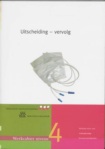 Uitscheiding vervolg werkcahier MBO / Skillslab-serie, Verzenden, A Strijbos