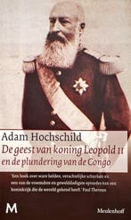 De geest van koning Leopold II en de plundering van Congo -, Boeken, Verzenden, Gelezen, Adam Hochschild