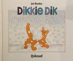 Dikkie Dik / IJskoud / Dikkie Dik 9789086510719 Jet Boeke, Verzenden, Gelezen, Jet Boeke