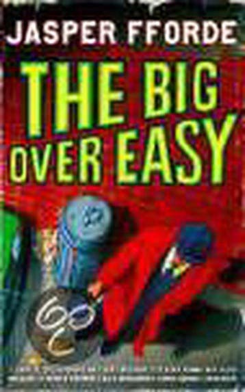 The Big Over Easy 9780340835692 Jasper Fforde, Verzenden, Jasper Fforde