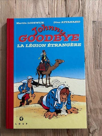 Johnny Goodbye - La Légion Étrangère + ex-libris + dédicace, Boeken, Nieuw