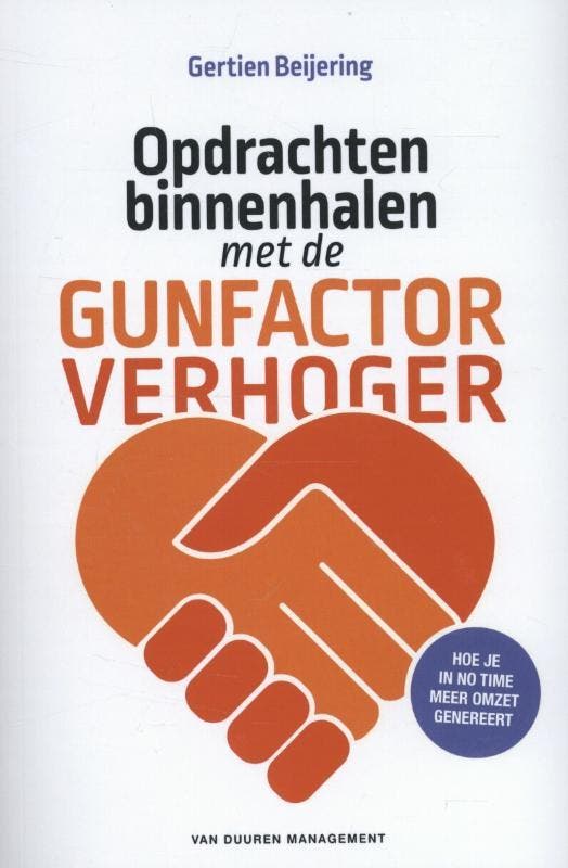 Opdrachten binnenhalen met de GunfactorVerhoger, Livres, Économie, Management & Marketing, Envoi