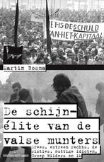 Schijn-elite van de valsemunters 9789035136045 Martin Bosma, Verzenden, Zo goed als nieuw, Martin Bosma