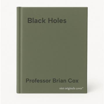 Black Holes 9780008350758 Professor Brian Cox, Verzenden, Professor Brian Cox